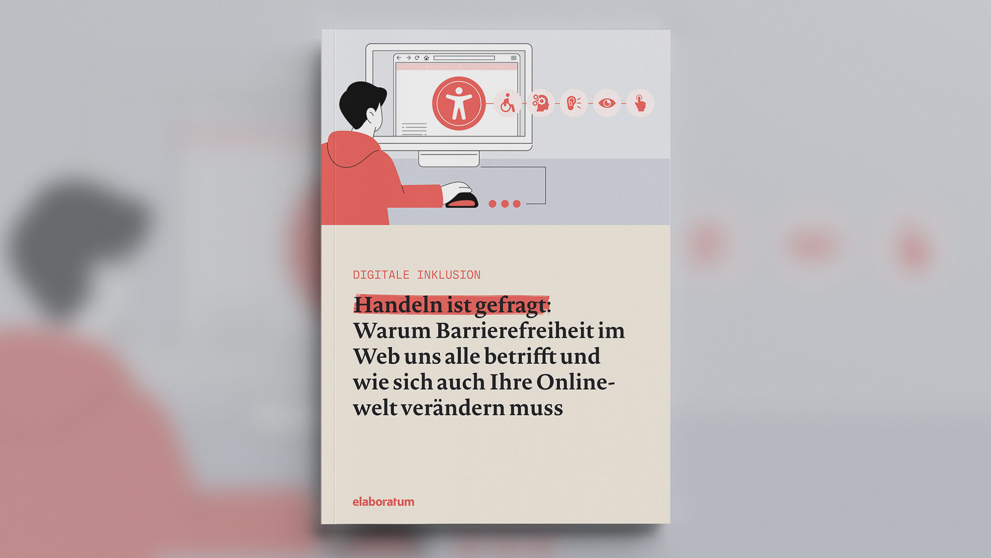 Cover des Whitepapers zum Thema Barrierefreiheit im Web