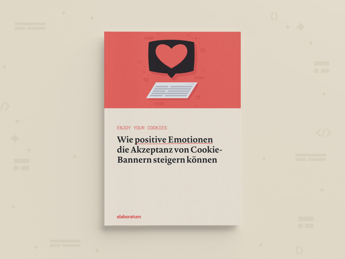 Cover des Whitepapers Enjoy your Cookies: Wie positive Emotionen die Akzeptanz von Cookie-Bannern steigern können