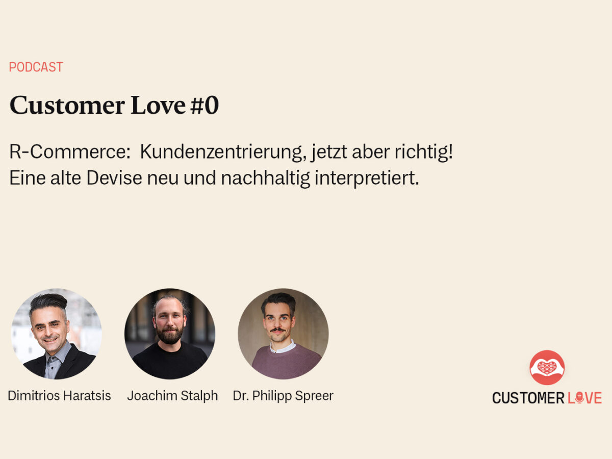 Cover des Podcast Customer Love Folge 0