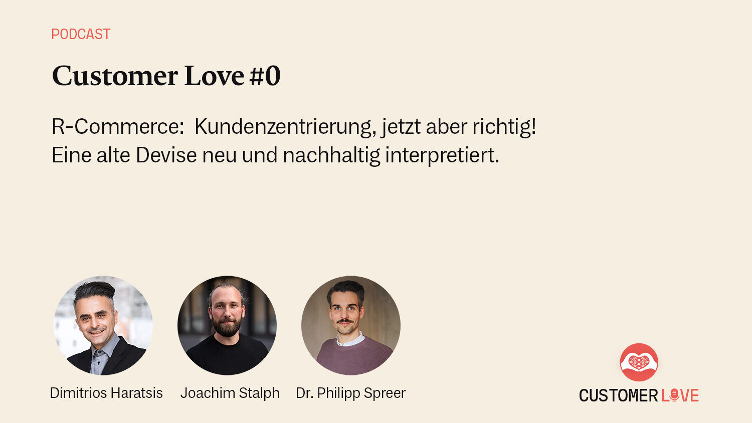 Cover des Podcast Customer Love Folge 0