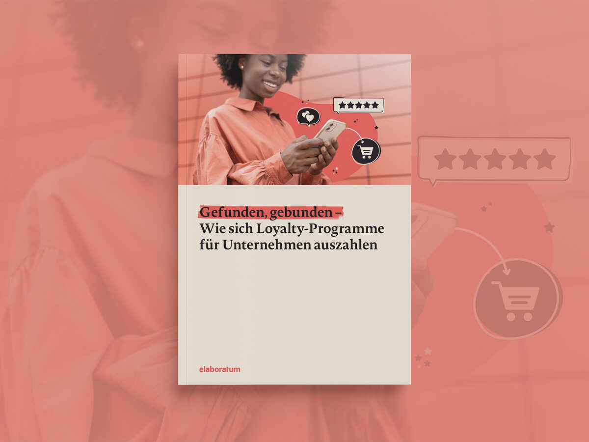 Cover des Whitepapers "Gefunden, gebunden – Wie sich Loyalty-Programme für Unternehmen auszahlen"